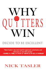 Why Quitters Win